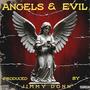 Angels & Evil (feat. Flamez Trotter) [Produced By Jimmy Donn] [Explicit]