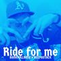 Ride For Me (feat. Keepastack) [Explicit]