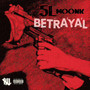 Betrayal (Explicit)