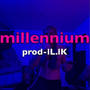 millennium (Explicit)