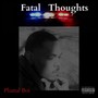 Fatal Thoughts (Explicit)