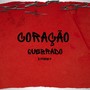 Coração quebrado (Explicit)