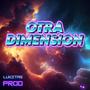 OTRA DIMENSIÓN (Explicit)