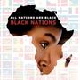 All Nations Are Black (Explicit)