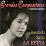 Rosalinda Garcia La Reina