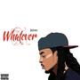 Whatever (Explicit)