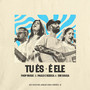 Tu És + É Ele (Ao Vivo no Jesus Vida Verão)