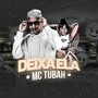 Deixa Ela (Explicit)