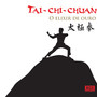 Tai - Chi - Chuan | O Elixir De Ouro