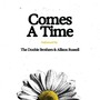 Comes A Time