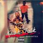 Kash Talk (Explicit)