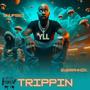 Trippin (feat. EyeRahNik & 3nufsed) [Explicit]