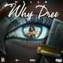 Why Pree (feat. Mello868)