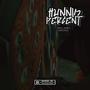 Hunnid Percent (feat. Chello, Mec, Juancho, Aybann, James Black & illnote)