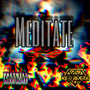 Meditate (Explicit)