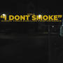 I don't smoke (Explicit)