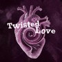 Twisted Love