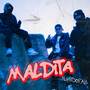 MALDITA (Explicit)