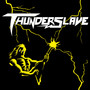 Thunderslave (Explicit)