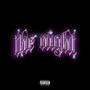 THE NIGHT (feat. JHAE MANUEL & CLLOBEAR) [Explicit]