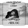 Abuse (feat. C.Rowe) [Explicit]