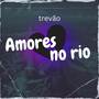 Amores no Rio (Explicit)