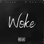 Woke (feat. D. Hewitt) [Explicit]