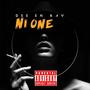 Ni One(I'm In It) [Explicit]