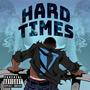 HARD TIMES (Explicit)