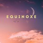 Equinoxe (Explicit)