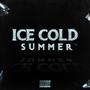 ICE COLD SUMMER (Explicit)