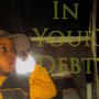 In Your Debt