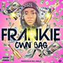 OWN BAG (Explicit)