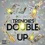 Trenches (Double Up) [Explicit]