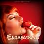 Engañadora (Explicit)