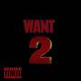 Want 2 (Explicit)