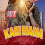 Kabi Mama (feat. Bornel MG & Danny Breezy)