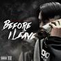 Before I Leave (Explicit)