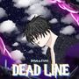 DEAD LINE (Explicit)