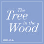 The Tree in the Wood