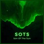 Son of the Sun (S.O.T.S) [Explicit]