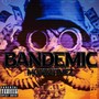 Bandemic (Explicit)