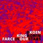 Farce In Our Stars (feat. DKOEN) [Explicit]