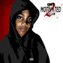 Motivated 2: Still I Am (Explicit)