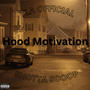 Hood Motivation (feat. YLA Official) [Explicit]