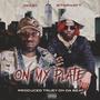 ON MY PLATE (Explicit)