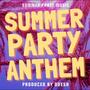 Summer Party Anthem 2025