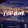 5 A.M. (Explicit)