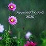 Album NHẬT KHANG 2020