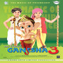 My Friend Ganesha_3 (Original Motion Picture Soundtrack)